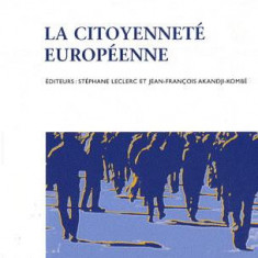 La citoyenneté européenne | Stéphane Leclerc, Jean-François Akandji-Kombé