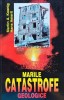 Marile catastrofe geologice. Repercusiunile lor asupra mediului inconjurator - 1998 - Martin A. Koenig (H176)