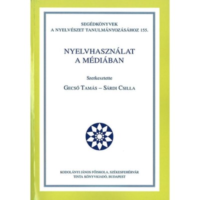 Nyelvhaszn&amp;aacute;lat a m&amp;eacute;di&amp;aacute;ban - Gecső Tam&amp;aacute;s foto