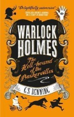Warlock Holmes | G. S. Denning