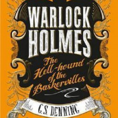 Warlock Holmes | G. S. Denning