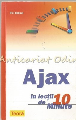 Ajax In Lectii De 10 Minute - Phil Ballard foto