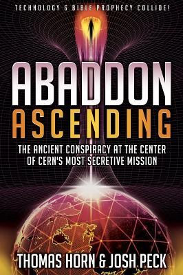 Abaddon Ascending: The Ancient Conspiracy at the Center of CERN&amp;#039;s Most Secretive Mission foto