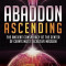 Abaddon Ascending: The Ancient Conspiracy at the Center of CERN&#039;s Most Secretive Mission