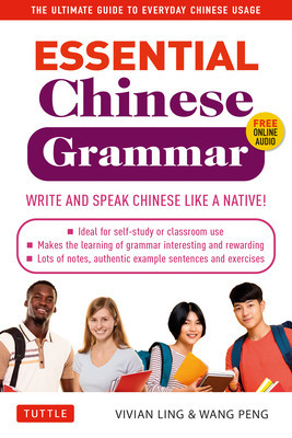 Essential Mandarin Chinese Grammar: Write and Speak Chinese Like a Native! the Ultimate Guide to Everyday Chinese Usage foto