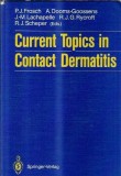 Current topics in contact dermatitis - A. Dooms-Goossens, P. J. Frosch