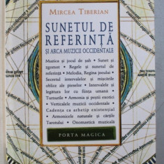 SUNETUL DE REFERINTA SI ARCA MUZICII OCCIDENTALE de MIRCEA TIBERIAN , 2013