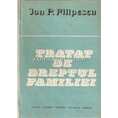 Tratat De Dreptul Familiei - Ion P. Filipescu
