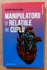 Manipulatorii si relatiile de cuplu. Editura Philobia, 2021 - Isabelle Nazare-Aga