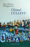 Horia Roman Patapievici - Ultimul Culianu