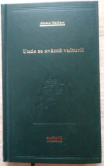 Alistair MacLean / UNDE SE AVANTA VULTURII ( Biblioteca Adevarul) foto