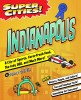 Super Cities: Indianapolis