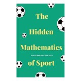 Hidden Mathematics of Sport