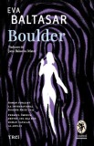 Boulder - Eva Baltasar - Trei