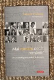 Mai rom&acirc;ni dec&acirc;t rom&acirc;nii : de ce se &icirc;ndragostesc strainii de Rom&acirc;nia? / Sandra Pralong, coord.