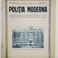 POLITIA MODERNA , REVISTA LUNARA DE SPECIALITATE , LITERATURA SI STIINTA , ANUL XI , NR.119 , IANUARIE , 1936