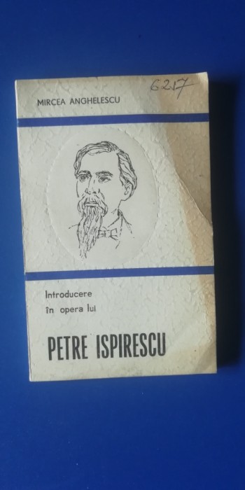 myh 712 - MIRCEA ANGHELESCU - INTRODUCERE IN OPERA LUI PETRE ISPIRESCU - ED 1987