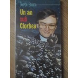 UN AN SUB CIORBEA-GEORGE STANCA-306450