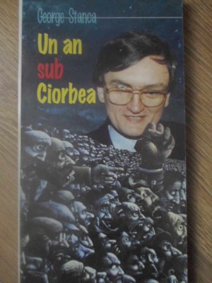 UN AN SUB CIORBEA-GEORGE STANCA-232372 foto