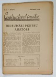 CONSTRUCTORUL AMATOR , SUPLIMENT LUNAR AL ZIARULUI STIINTELOR , NR. 2 , 1949