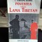 POVESTEA UNUI LAMA TIBETAN - T. LOBSANG RAMPA