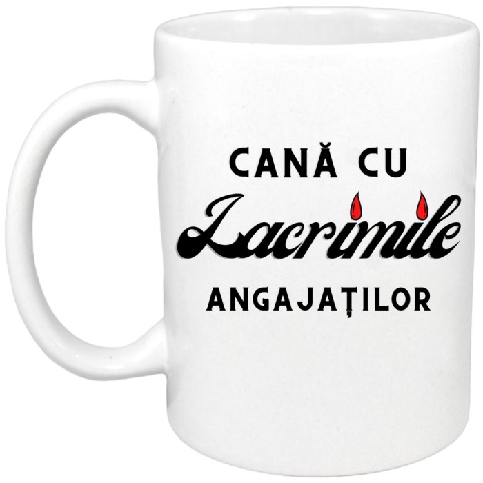 Cana alba personalizata &quot;Cana cu lacrimile angajatilor&quot;, INOVATIX&reg;. 330ml