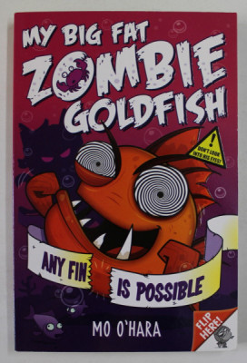 MY BIG FAT ZOMBIE GOLDFISH , ANY FIN IS POSSIBLE by MO O &amp;#039;HARA , illustrated by MAREK JAGUCKI , 2014 foto