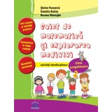 Caiet de Matematica si explorarea mediului - Clasa pregatitoare - Activitati interdisciplinare