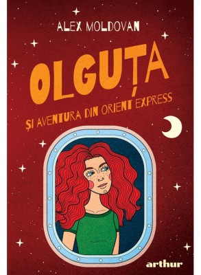 Alex Moldovan - Olguța și aventura din Orient Express foto
