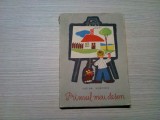 PRIMUL MEU DESEN - Victor Sivetidis - Dumitru Negru (desen) - 1961, 168 p., Alta editura