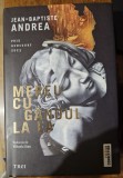 Jean- Baptiste Andrea - Mereu cu gandul la ea