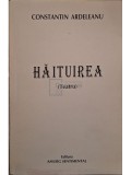 Constantin Ardeleanu - Haituirea (semnata) (Editia: 1998)