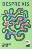 Despre vis - Sigmund Freud - Editura Trei