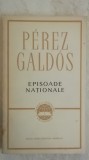 Perez Galdos - Episoade nationale, 1968