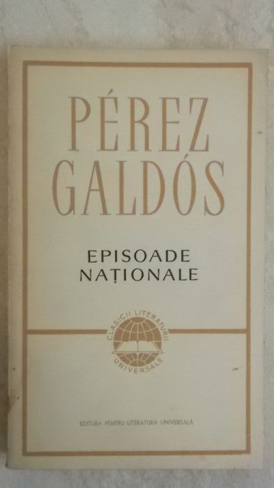 Perez Galdos - Episoade nationale