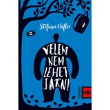 Velem nem lehet j&aacute;rni - Stefanie H&ouml;fler