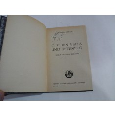 O ZI DIN VIATA UNUI MITROPOLIT Insemnarile unui tradator (roman) - Damian STANOIU - Bucuresti, 1934
