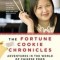 The Fortune Cookie Chronicles: Adventures in the World of Chinese Food