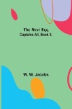 The Nest Egg; Captains All, Book 3.