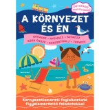 A k&ouml;rnyezet &eacute;s &eacute;n - &Ouml;ntapad&oacute; matric&aacute;kkal - K&ouml;rnyezetismereti foglalkoztat&oacute; figyelemerős&iacute;tő feladatokkal