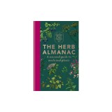 The Herb Almanac: A Seasonal Guide to Medicinal Plants
