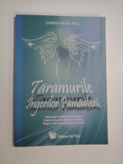 TARAMURILE INGERILOR PAMANTENI - DOREEN VIRTUE, PH. D. foto