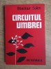 Dimitar Solev - Circuitul umbrei