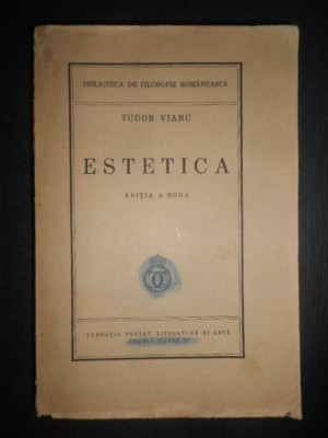 Tudor Vianu - Estetica (1939, editia a II-a) foto