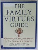 THE FAMILY VIRTUES GUIDE by LINDA KAVELIN POPOV , 1997