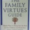 THE FAMILY VIRTUES GUIDE by LINDA KAVELIN POPOV , 1997