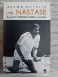 Ilie Nastase, Debbie Beckerman - Mr. Nastase. Talentat, impetuos si rebel incurabil