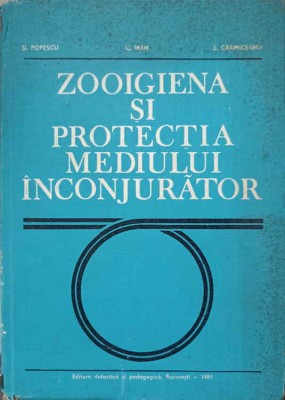 ZOOIGIENA SI PROTECTIA MEDIULUI INCONJURATOR-D. POPESCU, C. MAN, E. CRAINICEANU foto