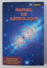 MANUAL DE ASTROLOGIE de M. MLADIN, EDITIA A II-A , 2001 foto