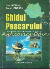 Ghidul Pescarului I - Dan Nicula, Aurel Ionescu foto